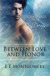 Cover image for Between Love and Honor