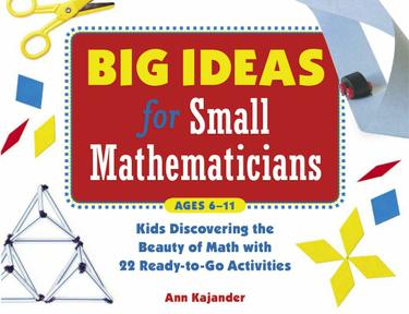 Cover image for Big Ideas for Small Mathematicians