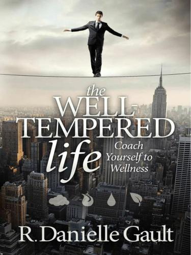 The Well-Tempered Life