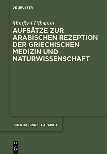 Cover image for Aufsatze zur arabischen Rezeption der griechischen Medizin und Naturwissenschaft