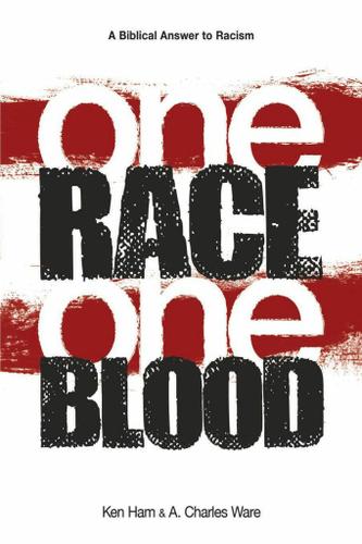 One Race One Blood (Revised & Updated)