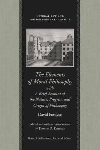Cover image for The Elements of Moral Philosophy, with A Brief Account of the Nature, Progress, and Origin of Philosophy
