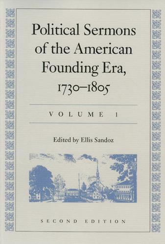 Cover image for Political Sermons of the American Founding Era: 17301805