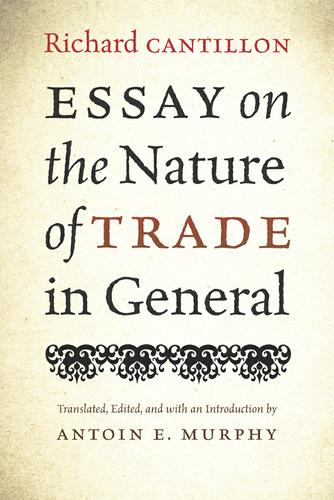 Cover image for Essay on the Nature of Trade in General