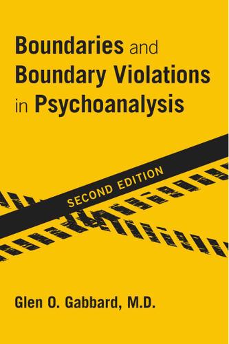 Cover image for Boundaries and Boundary Violations in Psychoanalysis