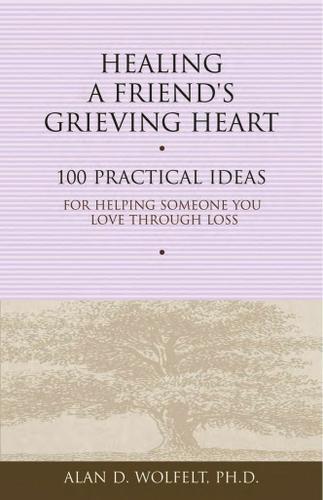 Healing a Friend's Grieving Heart