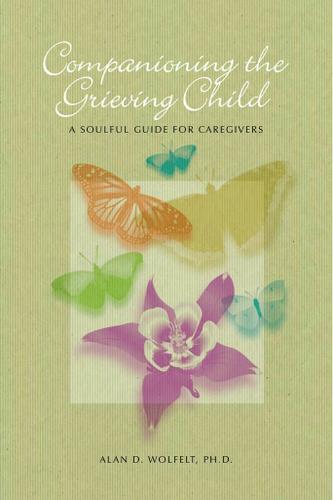 Companioning the Grieving Child