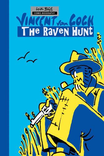 Cover image for Milestones of Art: Vincent Van Gogh: The Chase of Ravens