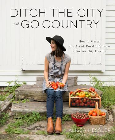 Cover image for Ditch the City and Go Country