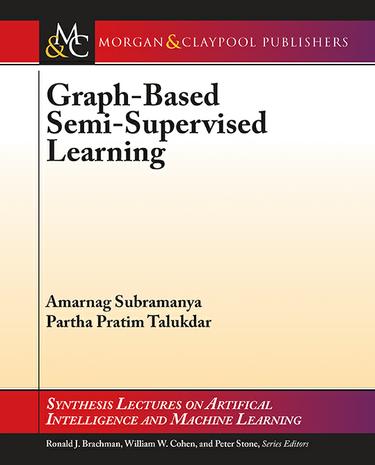 Graph-Based Semi-Supervised Learning
