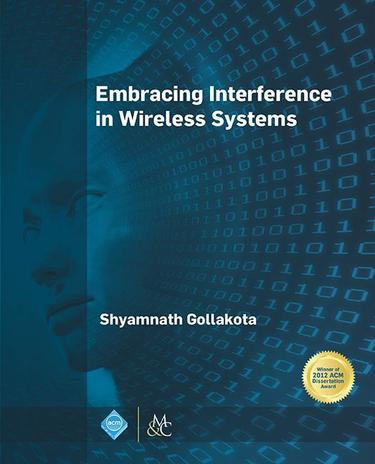 Cover image for Embracing Interference in Wireless Systems