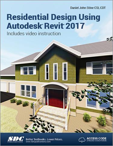 Residential Design Using Autodesk Revit 2017