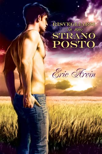 Cover image for Risvegliarsi in uno strano posto