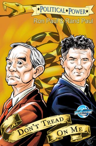 Cover image for Political Power: Rand Paul and Ron Paul: Don't Tread on Me