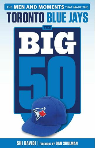 Cover image for Big 50: Toronto Blue Jays