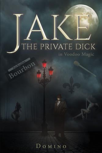 Cover image for Jake The Private Dick