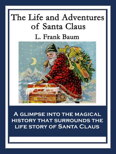 Cover image for The Life and Adventures of Santa Claus