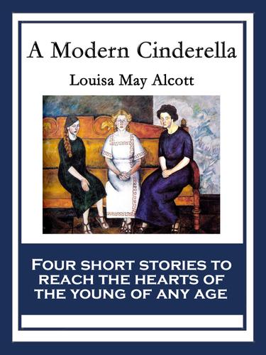 Cover image for A Modern Cinderella