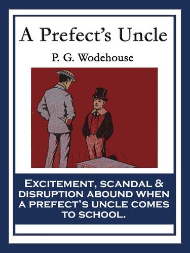 Cover image for A Prefects Uncle