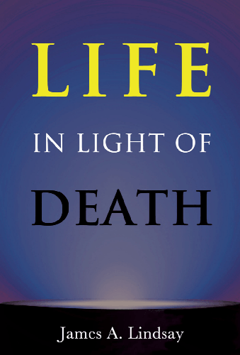 Cover image for Life in Light of Death