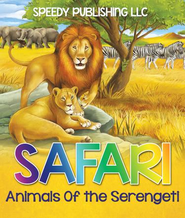 Cover image for Safari- Animals Of the Serengeti