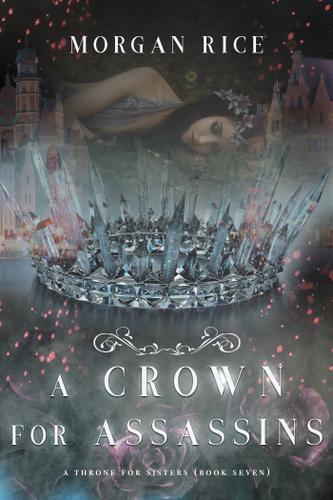 Cover image for A Crown for Assassins (A Throne for SistersBook Seven)