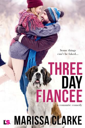 Cover image for Three Day Fiancee (A Romantic Comedy)