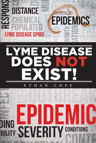 Cover image for Lyme Disease Does Not Exist!