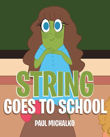 Cover image for String Goes to School