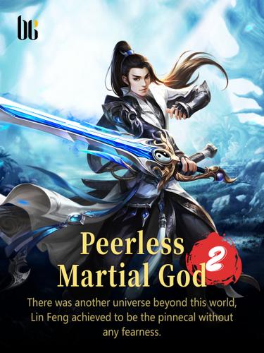 Cover image for Peerless Martial God 2