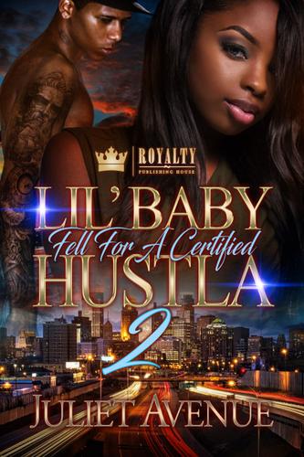 Cover image for Lil' Baby Fell for a Certified Hustla 2