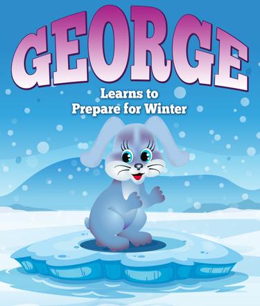 Cover image for George Learns to Prepare for Winter
