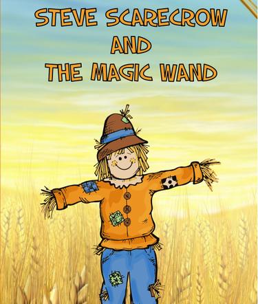 Cover image for Steve Scarecrow and the Magic Wand