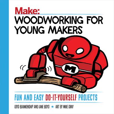 Cover image for Woodworking for Young Makers