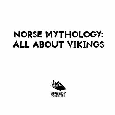Cover image for Norse Mythology: All about Vikings