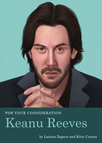 Cover image for For Your Consideration: Keanu Reeves