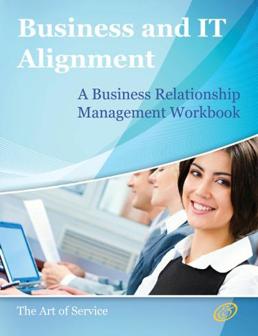 The Business Relationship Management Handbook - The Business Guide to Relationship management; The Essential Part Of Any IT/Business Alignment Strategy