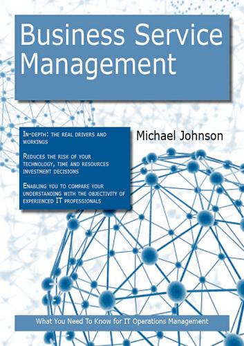 Business Service Management: What you Need to Know For IT Operations Management