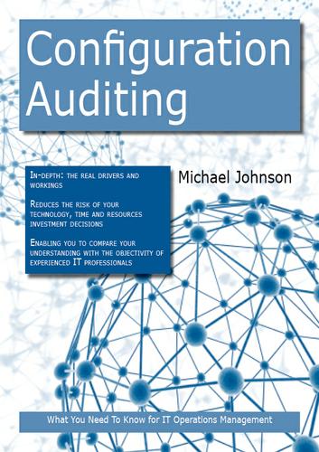 Configuration Auditing: What you Need to Know For IT Operations Management