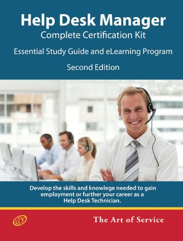 Help Desk Manager - Complete Certification Kit: Essential Study Guide and eLearning Program - Second Edition