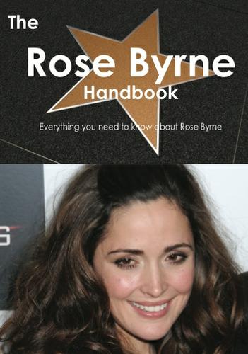 Cover image for The Rose Byrne Handbook - Everything you need to know about Rose Byrne