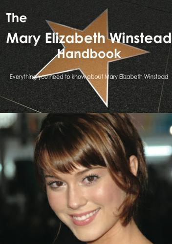 Cover image for The Mary Elizabeth Winstead Handbook - Everything you need to know about Mary Elizabeth Winstead