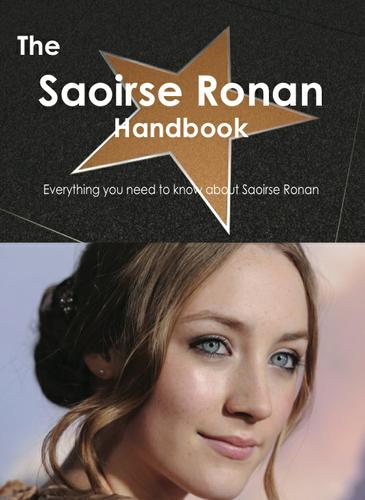 Cover image for The Saoirse Ronan Handbook - Everything you need to know about Saoirse Ronan