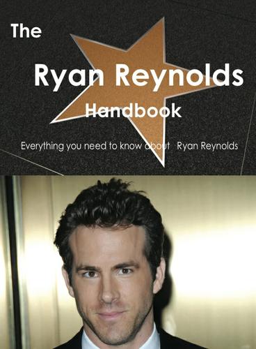 Cover image for The  Ryan Reynolds Handbook - Everything you need to know about  Ryan Reynolds