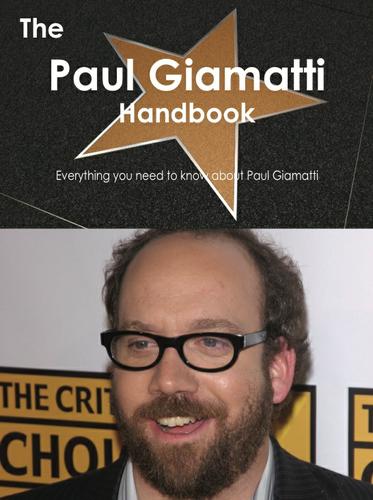 Cover image for The Paul Giamatti Handbook - Everything you need to know about Paul Giamatti
