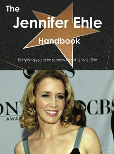 Cover image for The Jennifer Ehle Handbook - Everything you need to know about Jennifer Ehle