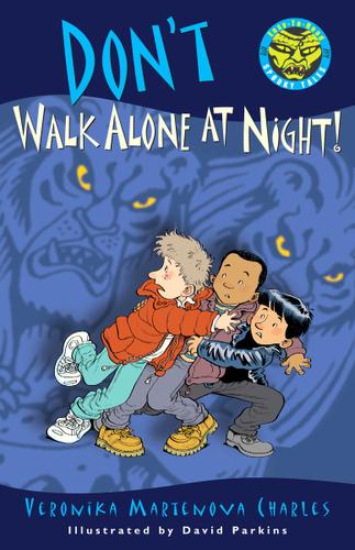 Cover image for Don't Walk Alone at Night!