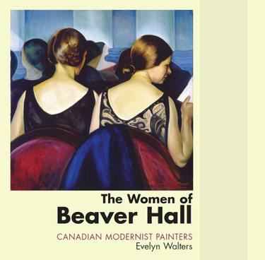 The Women of Beaver Hall