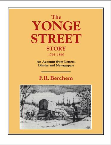 The Yonge Street Story, 1793-1860