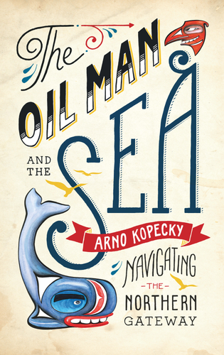 Cover image for The Oil Man and the Sea